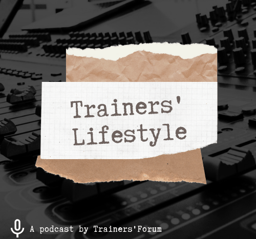 Trainers' Lifestyle - a podcast by Trainerforum